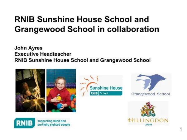 RNIB Sunshine House School and Grangewood School in collaboration