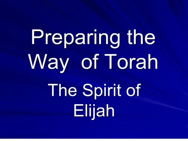 Preparing the Way of Torah