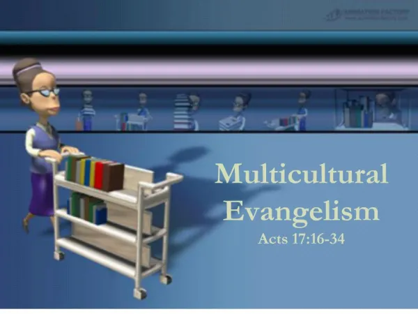 Multicultural Evangelism Acts 17:16-34