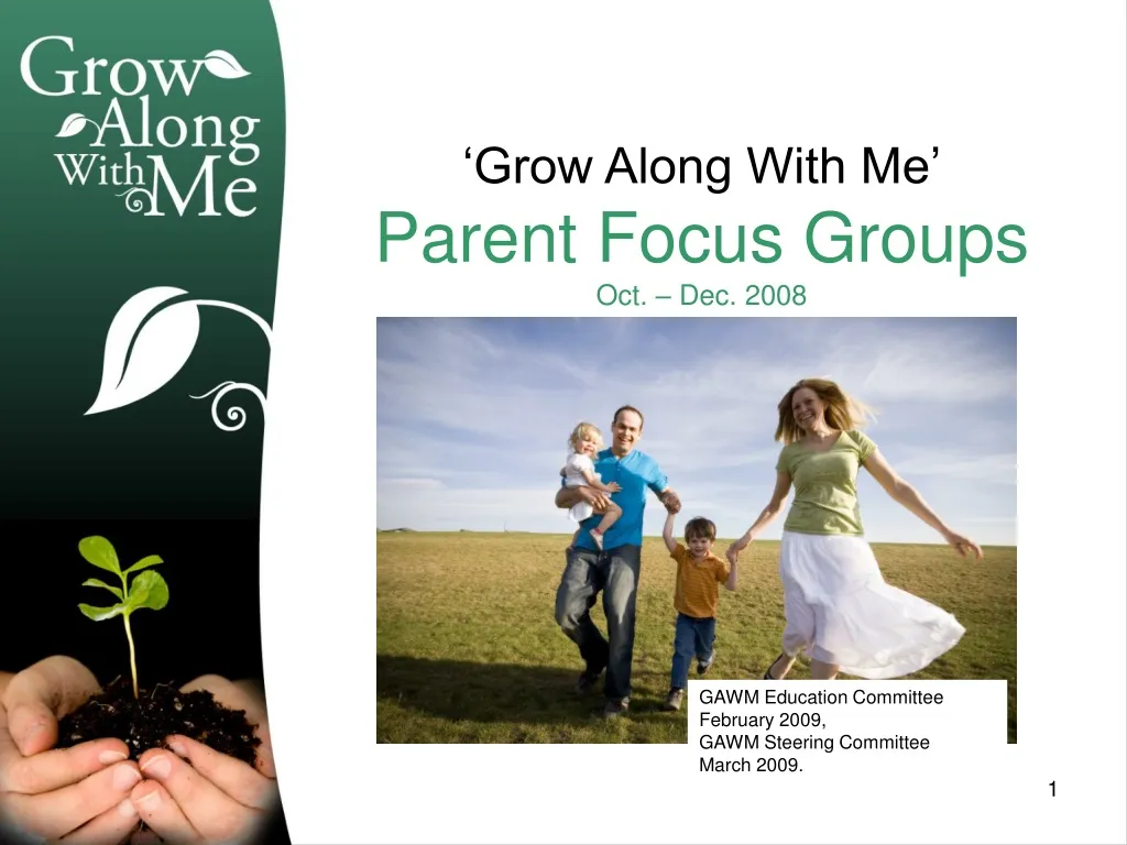 grow along with me parent focus groups oct dec 2008