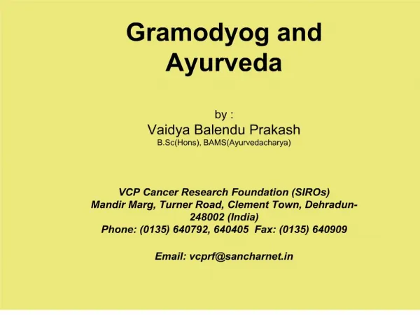 Gramodyog and Ayurveda by : Vaidya Balendu Prakash