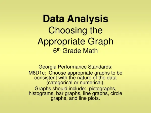 Data Analysis Choosing the Appropriate Graph 6 th Grade Math