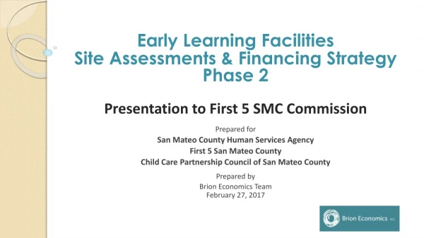 Early Learning Facilities Site Assessments &amp; Financing Strategy Phase 2