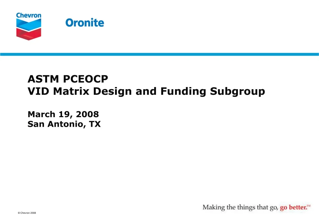 astm pceocp vid matrix design and funding subgroup march 19 2008 san antonio tx