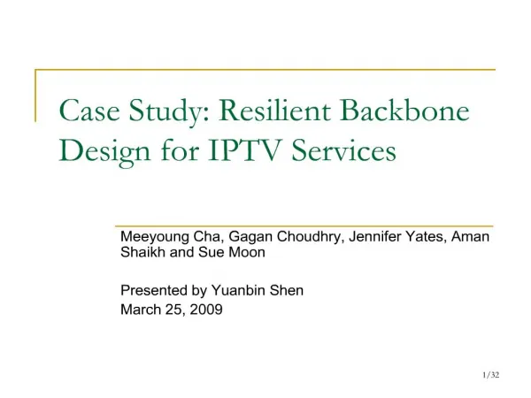 Case Study: Resilient Backbone Design for IPTV Services