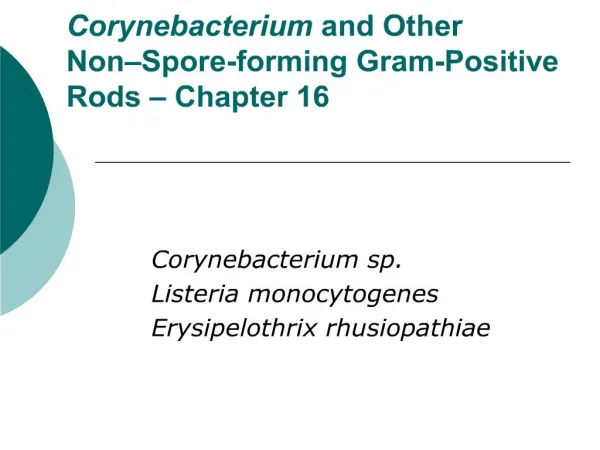 Corynebacterium and Other Non Spore-forming Gram-Positive Rods Chapter 16