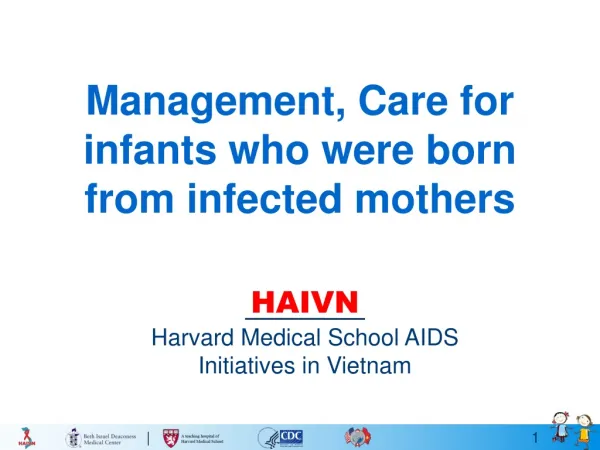 Management, Care for infants who were born from infected mothers
