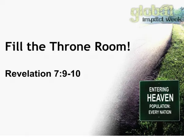 Fill the Throne Room Revelation 7:9-10