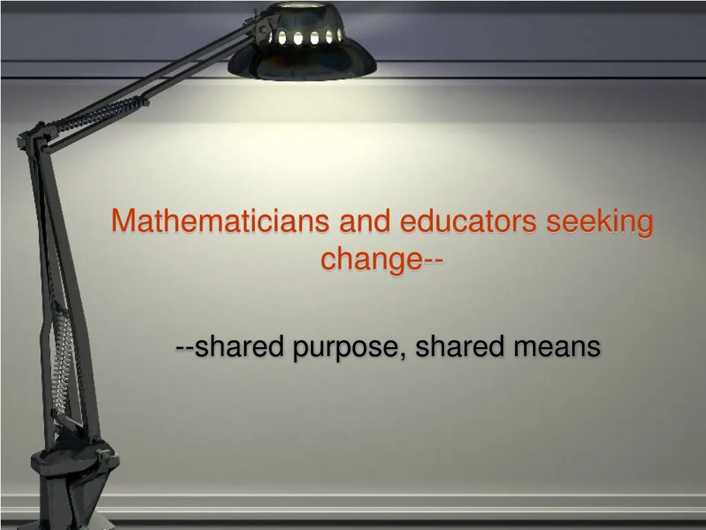 mathematicians and educators seeking change