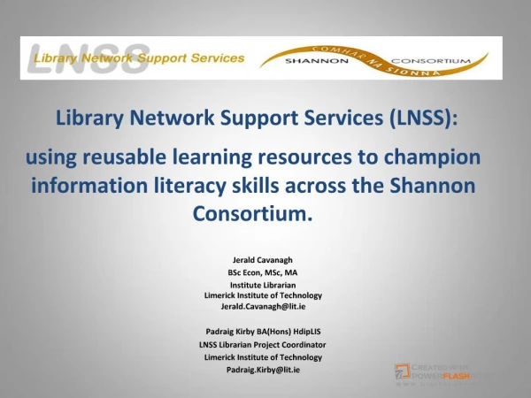 Library Network Support Services LNSS: using reusable ...