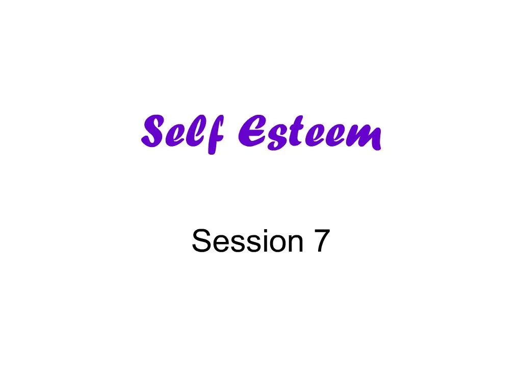 PPT - Self Esteem PowerPoint Presentation, Free Download - ID:202016