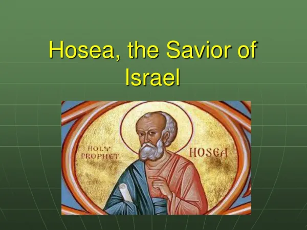 Hosea, the Savior of Israel