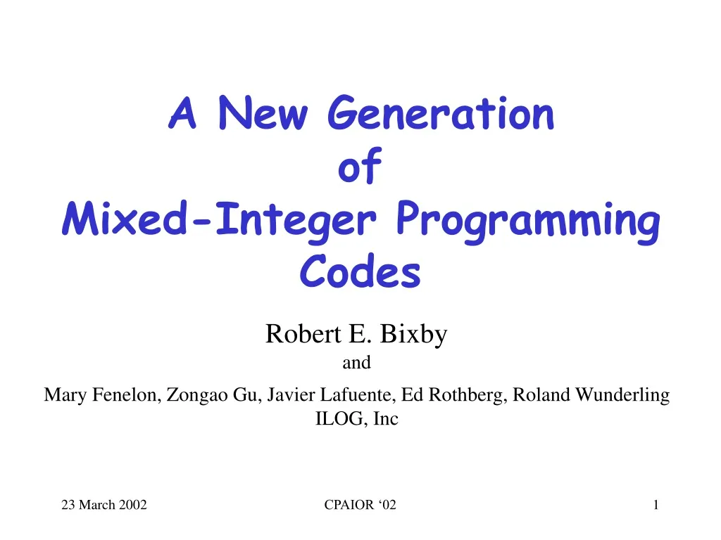 a new generation of mixed integer programming codes