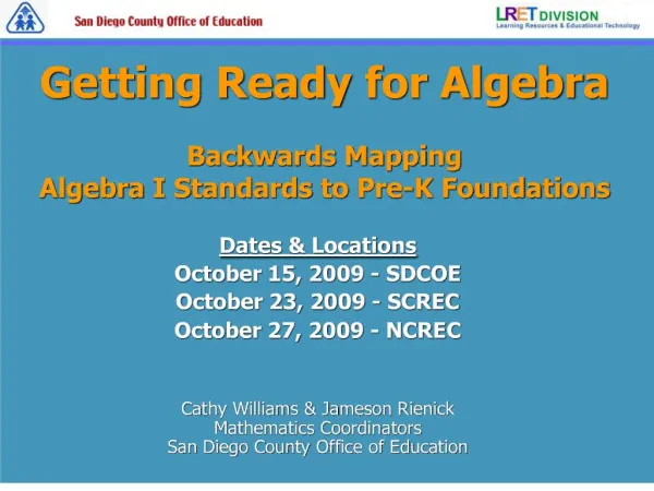 Getting Ready for Algebra Backwards Mapping Algebra I Standards to Pre-K Foundations