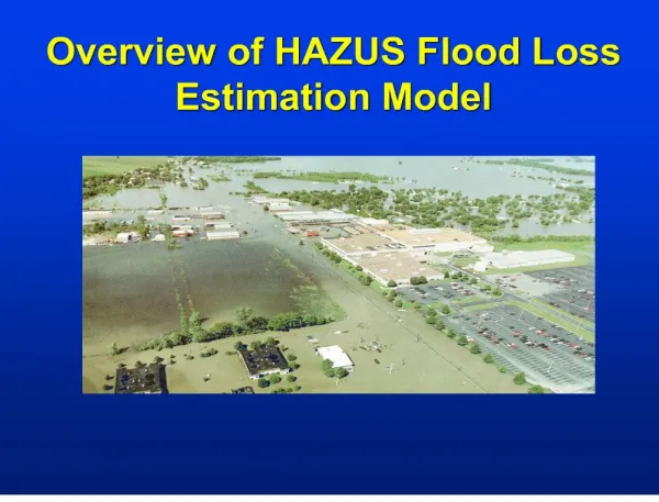 Overview of HAZUS Flood Loss Estimation Model