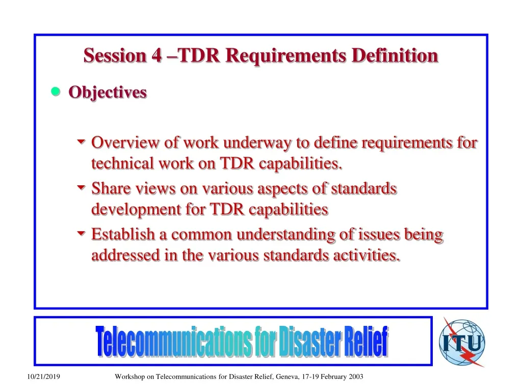 session 4 tdr requirements definition