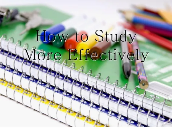 How to Study More Effectively