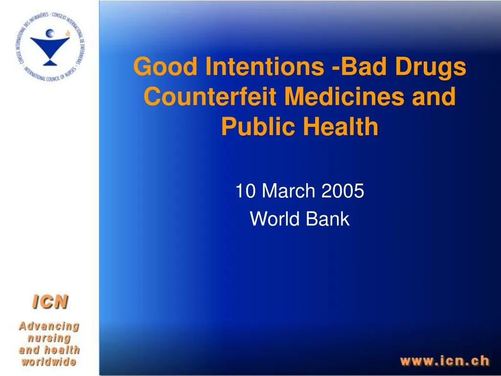 good intentions bad drugs counterfeit medicines and public health