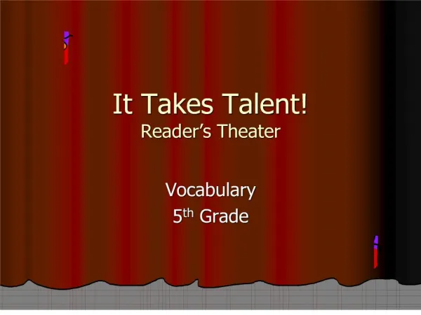 It Takes Talent Reader s Theater