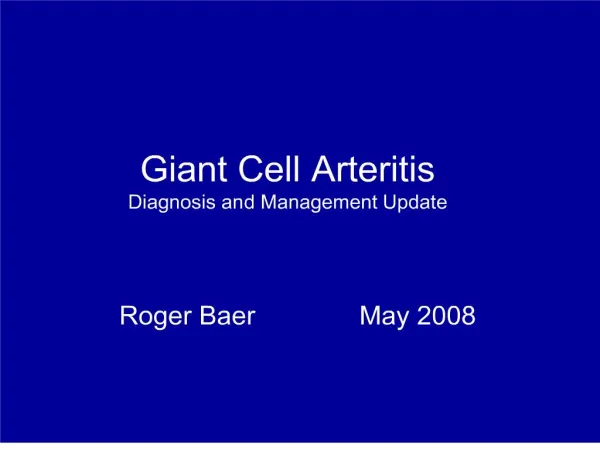 Giant Cell Arteritis Diagnosis and Management Update