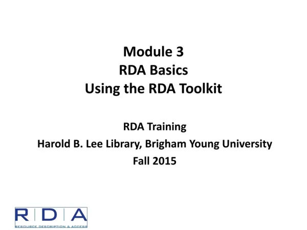 Module 3 RDA Basics Using the RDA Toolkit