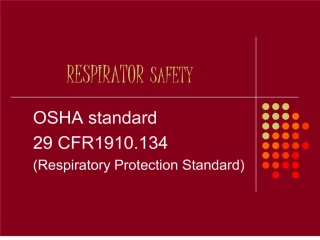 RESPIRATOR SAFETY - slide 1