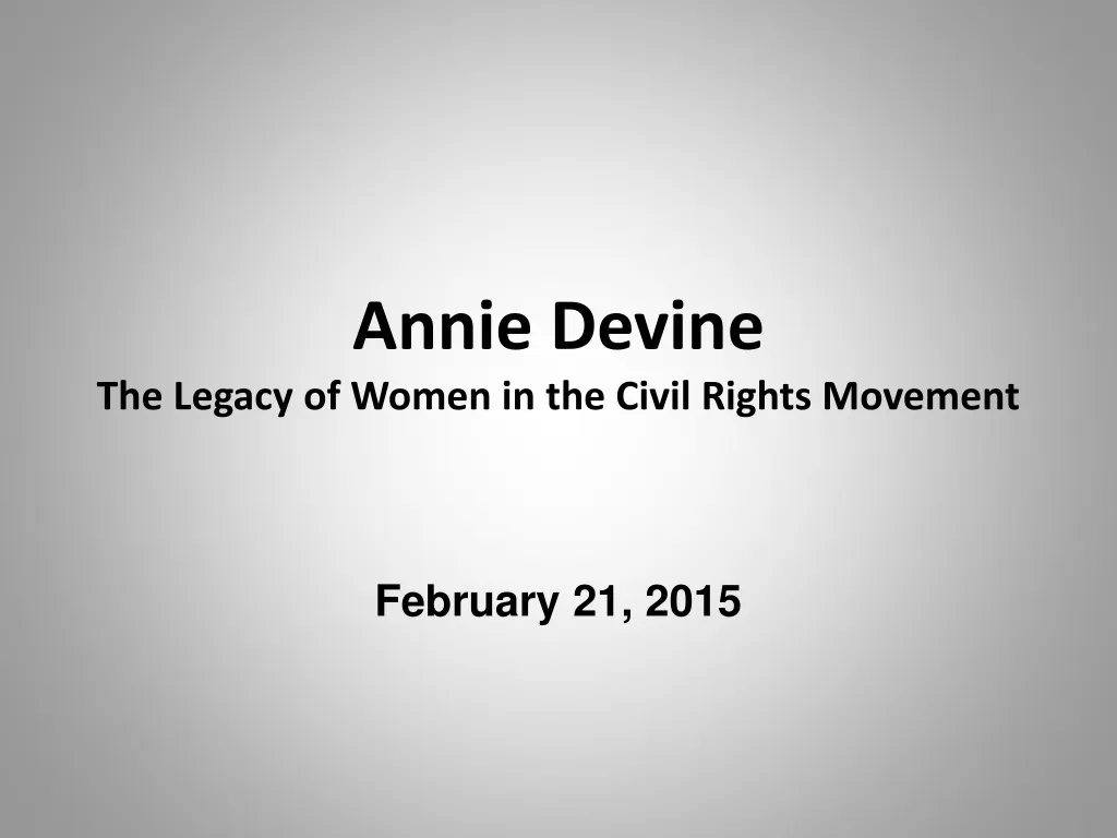 annie devine the legacy of women in the civil rights movement