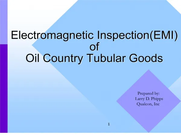 Electromagnetic InspectionEMI of Oil Country Tubular Goods