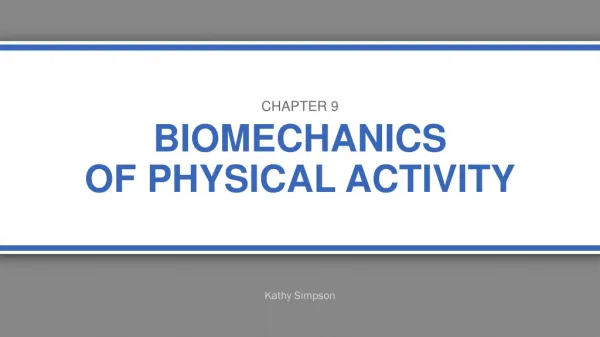 Biomechanics of physical activity