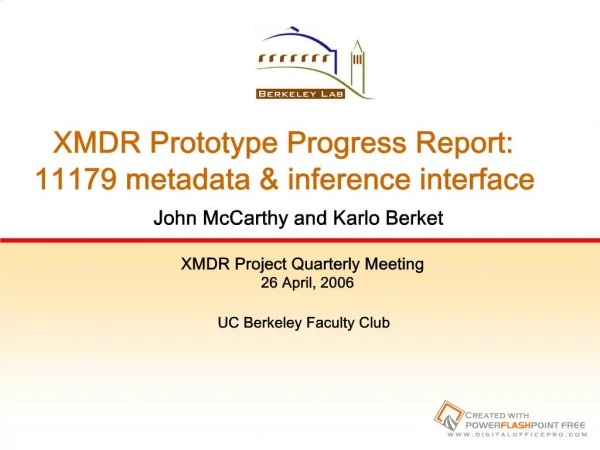 McCarthy-Berket-XMDR Prototype Progress-April 26 2006-v3