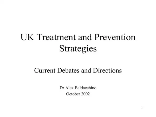 UK Treatment and Prevention Strategies