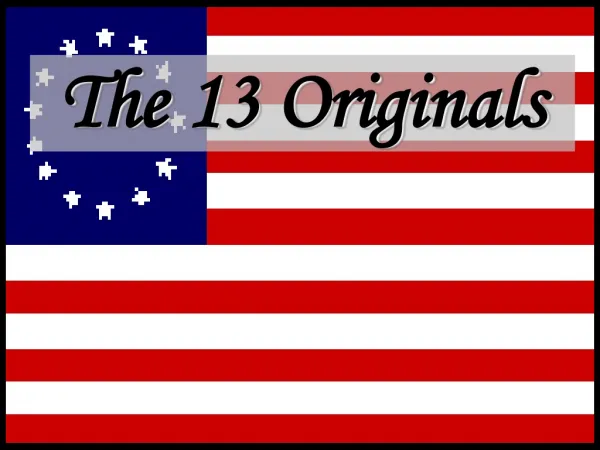 The 13 Originals