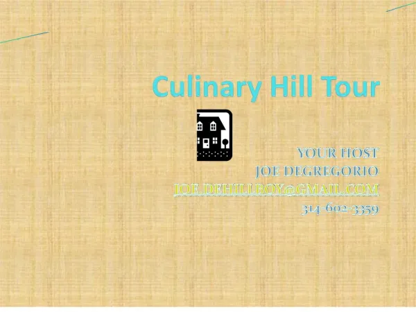 CULINARY TOUR OF THE HILL