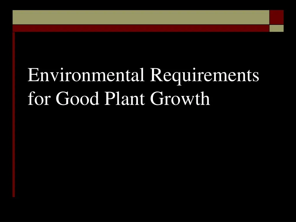 environmental requirements for good plant growth