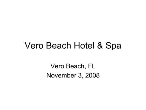 Vero Beach Hotel Spa