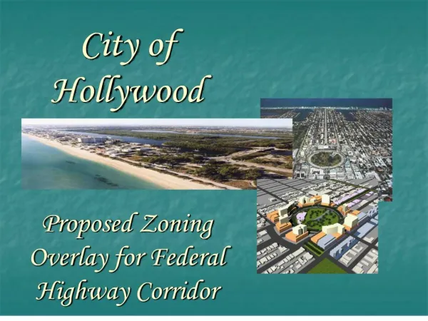 City of Hollywood Proposed Zoning Overlay for Federa
