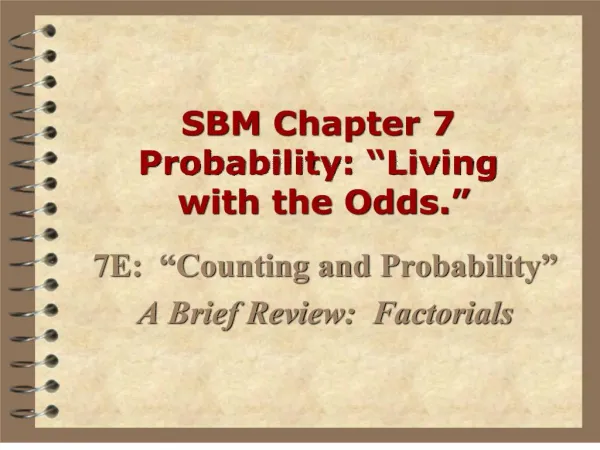 SBM Chapter 7 Probability: Living with the Odds.
