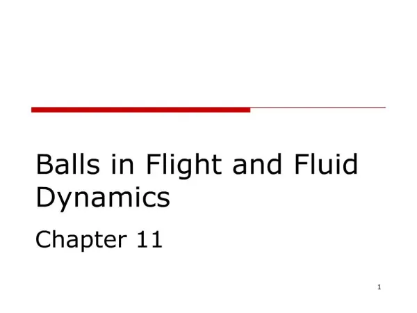 Balls in Flight and Fluid Dynamics Chapter 11