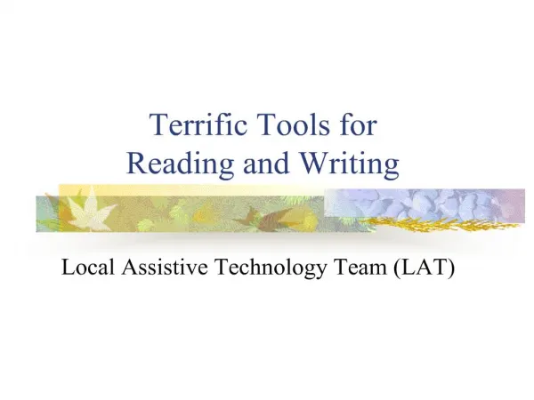 Terrific Tools for Reading and Writing