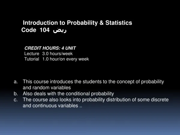 Introduction to Probability &amp; Statistics Code 104 ???