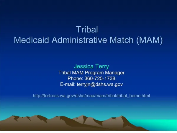 Tribal Medicaid Administrative Match MAM