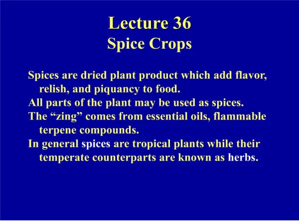 Lecture 36 Spice Crops