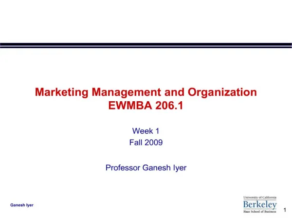 Marketing Management and Organization EWMBA 206.1