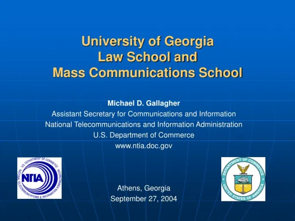 University of Georgia Law School and Mass Communications School