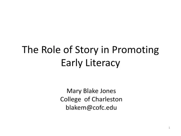 The Role of Story in Promoting Early Literacy