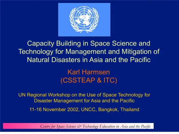 UN Regional Workshop on the Use of Space Technology for Disaster Management for Asia and the Pacific 11-16 November 2002
