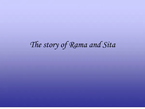 The story of Rama and Sita