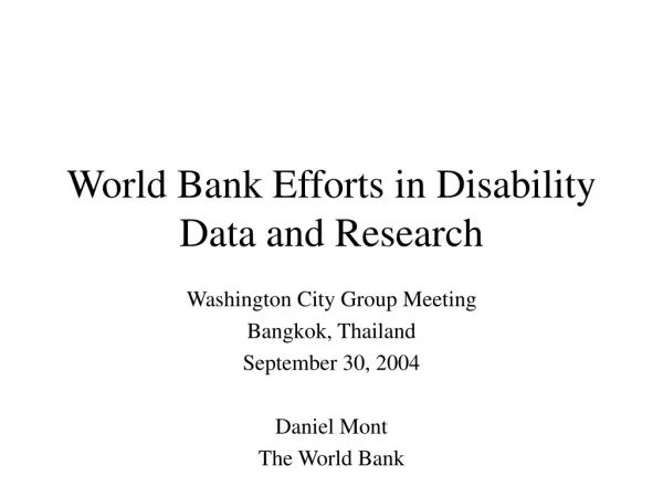 World Bank Efforts in Disability Data and Research