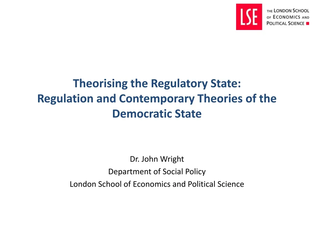 theorising the regulatory state regulation and contemporary theories of the democratic state