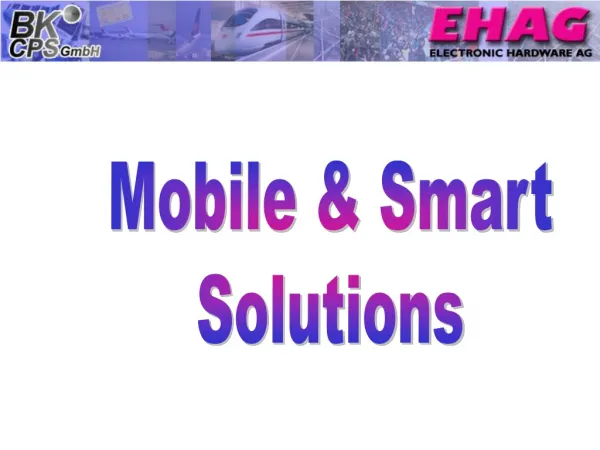 Mobile &amp; Smart Solutions